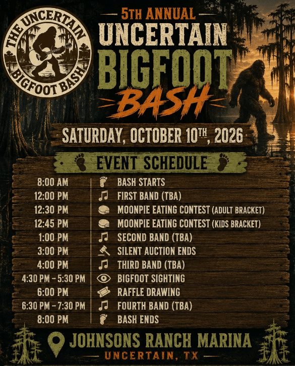 Poster for the 5th Annual Uncertain Bigfoot Bash with schedule and Johnsons Ranch Marina, Uncertain, TX.